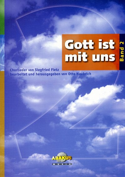 S. Fietz: Gott Ist Mit Uns 2 - Chorliederbuch