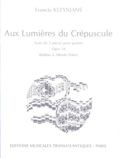 F. Kleynjans: Aux Lumières du Crépuscule op. 54