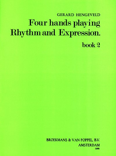 G. Hengeveld: Four Hands Playing Rhythm & Exp, Klav4m (Sppa)