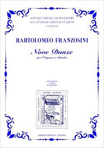 B. Franzosini: Nove Danze Per L'Organo A Cilindro, Org
