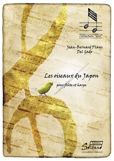 J. Plays: Les Oiseaux Du Japon