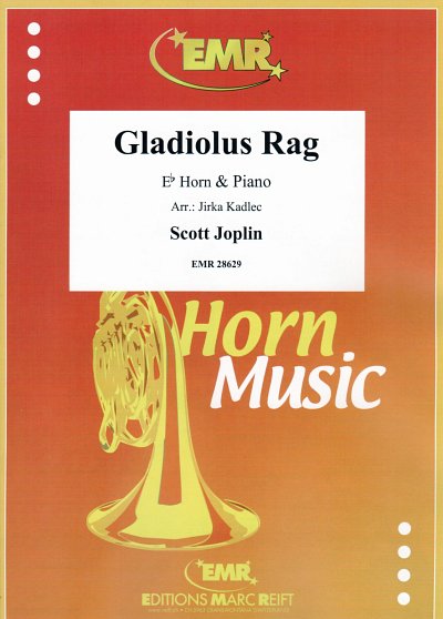 S. Joplin: Gladiolus Rag, HrnKlav