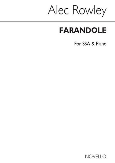 A. Rowley: Alec Rowley Farandole Ssa/Piano