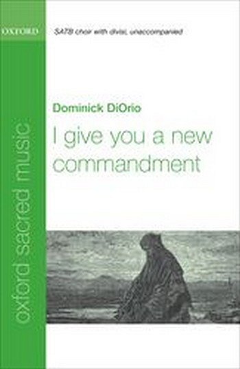D. DiOrio: I give you a new commandment, Ch (Chpa)