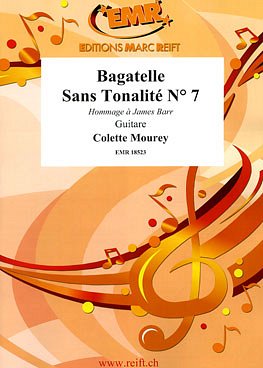 C. Mourey: Bagatelle Sans Tonalité N° 7, Git