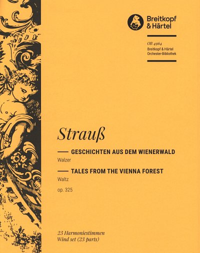 J. Strauss (Sohn): Geschichten aus dem Wienerwald Harmonie