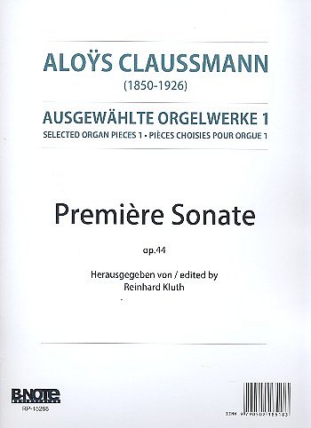 C.A. (1850-1926): Orgelsonate Nr.1 d-Moll op.44, Org