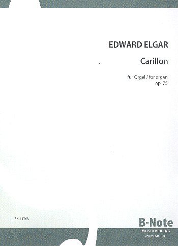 E. Elgar et al.: Carillon op.75 (Arr. Orgel)