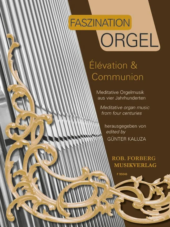 Faszination Orgel - Élévation & Communion, Org (0)