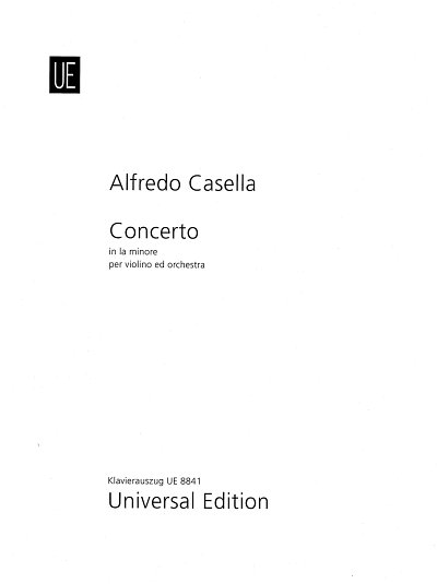 A. Casella: Concerto für Violine und Orcheste, VlOrch (KASt)