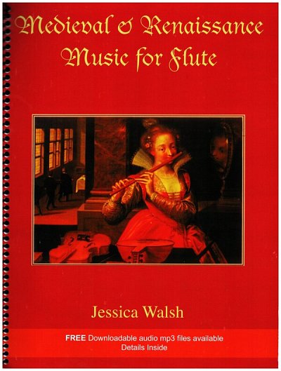 J. Walsh: Medieval and Renaissance Music for Flut, Fl (+onl)