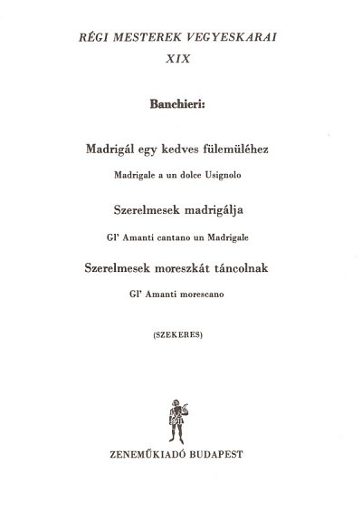 A. Banchieri: Old Masters' Mixed Choruses 19