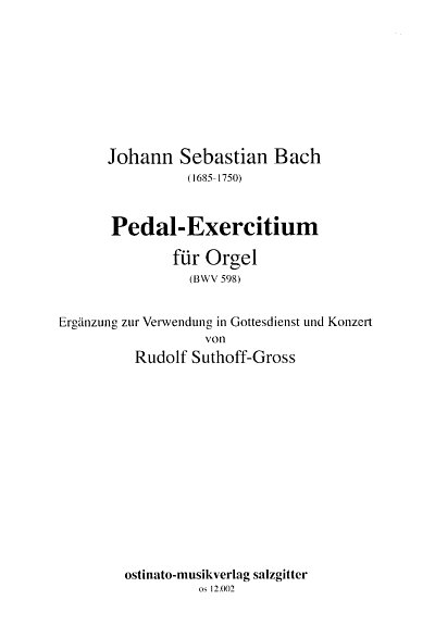J.S. Bach: Pedal Exercitium Bwv 598