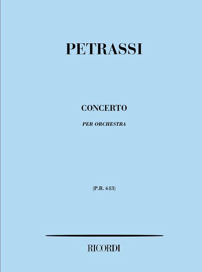 G. Petrassi: Concerto, Sinfo (Part.)