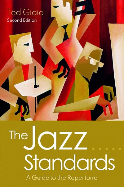 The Jazz Standards A Guide to the Repertoire (Bu)