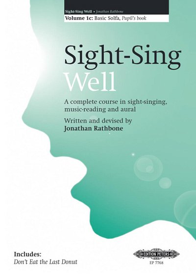 Rathbone Jonathan: Sight-Sing Well: Band 1 c - Basic Solfa, Pupil's Book