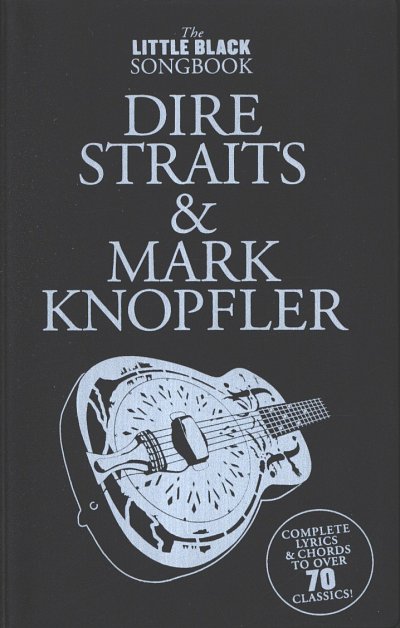 Dire Straits: The Little Black Songbook - Dire Strai, GesGit