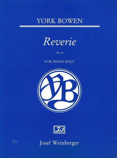 Bowen Edwin York: Reverie Op 86
