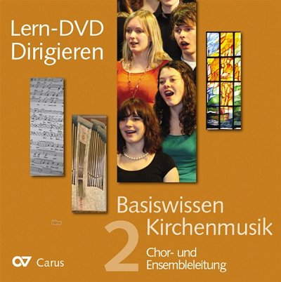 Basiswissen Kirchenmusik: Lern-DVD Dirigieren