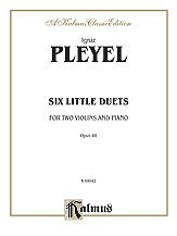 DL: I.P.P. Ignaz: Pleyel: Six Little Duets, Op. 48, 2VlKlav