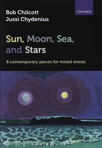 B. Chilcott: Sun moon sea and stars, GchKlav (Part.)
