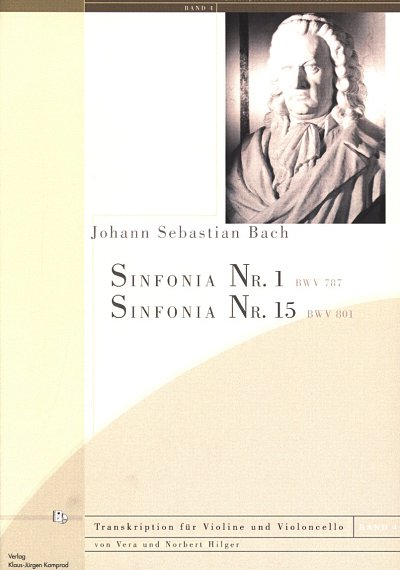 J.S. Bach: Sinfonia C-Dur Nr. 1 BWV 787, Sinfonia h-Moll Nr. 15 BWV 801