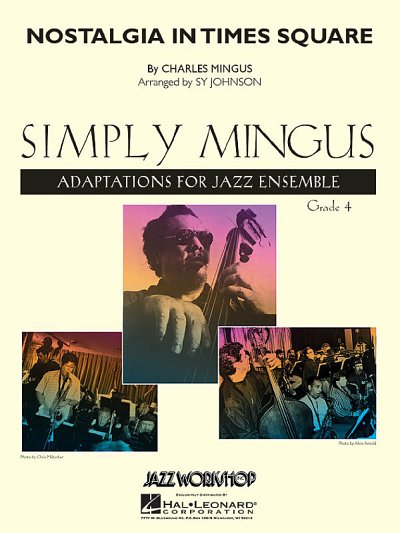 Ch. Mingus: Nostalgia in Times Square, Jazzens (Part.)