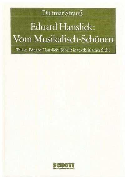 D. Strauß: Eduard Hanslick - Vom Musikalisch-Schönen (Bu)