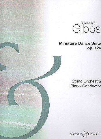 C.A. Gibbs: Miniature Dance Suite op. 124, Stro (Part.)