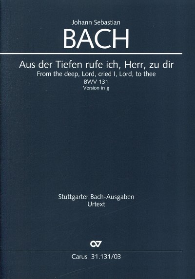 J.S. Bach: Aus der Tiefen rufe ich, Herr, , 4GesGchOrch (KA)