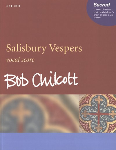 B. Chilcott: Salisbury Vespers