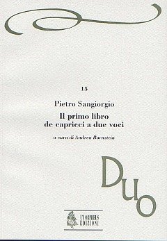S. Pietro: Il primo libro de Capricci a due voci (Venezia 16