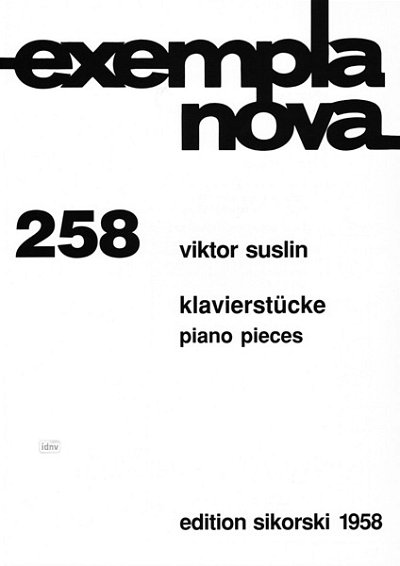 Suslin Viktor: Klavierstuecke Exempla Nova 258