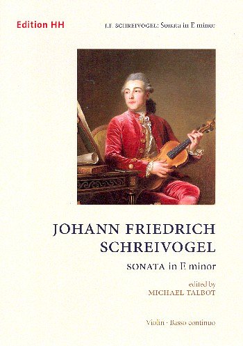 J.F. Schreivogel: Sonata in E minor