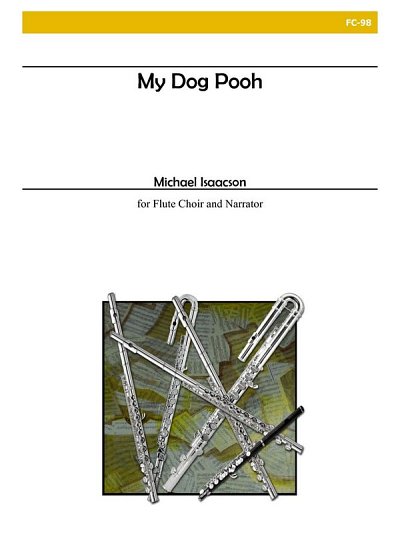 M. Isaacson: My Dog Pooh, FlEns (Pa+St)