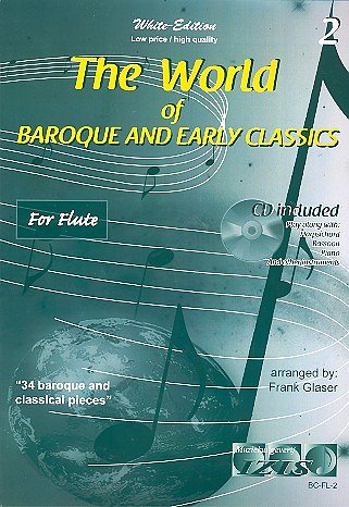 The World of Baroque and early Classics 2, Fl (+CD)