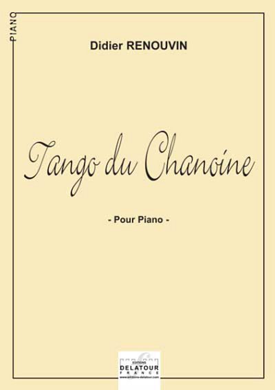 RENOUVIN Didier: Tango du Chanoine für Klavier