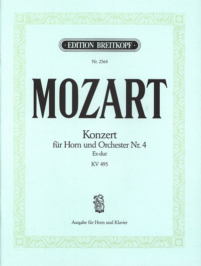 W.A. Mozart: Konzert 4 Es-Dur Kv 495 - Hrn Orch
