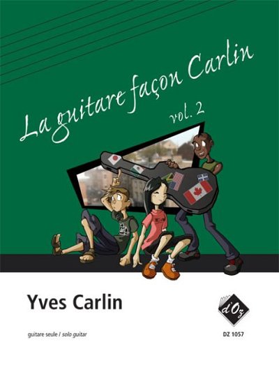 Y. Carlin: La guitare façon Carlin 2, Git