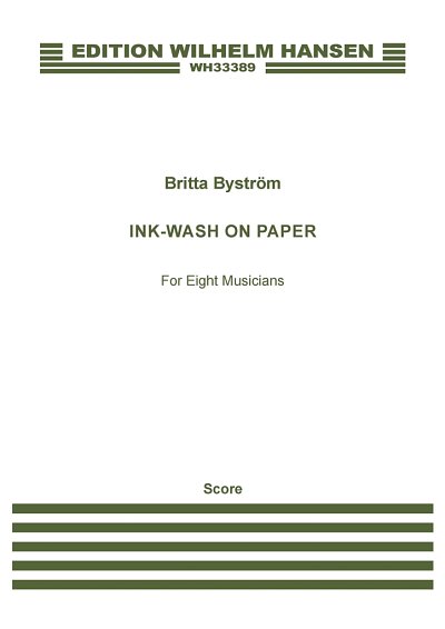 B. Byström: Ink-Wash On Paper (Pa+St)