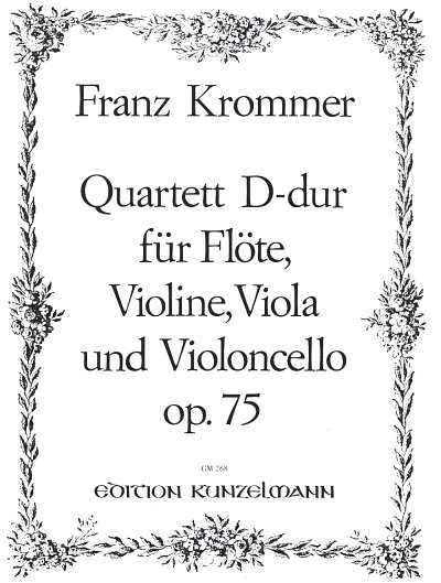 Krommer, Franz Vincenz: Quartett D-Dur op. 75