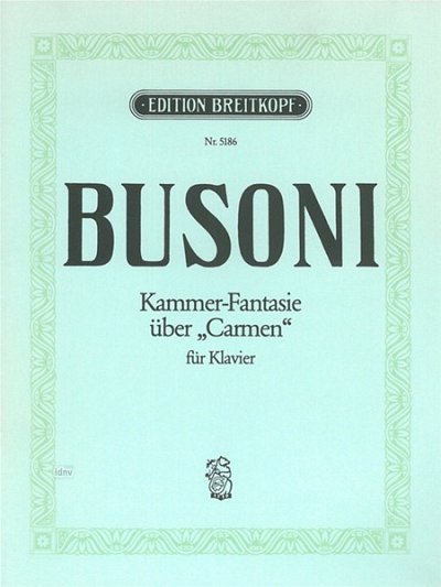 F. Busoni: Kammerfantasie Ueber Carmen