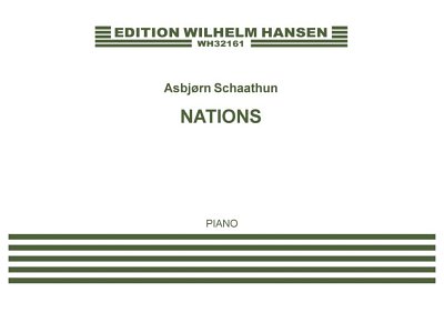 A. Schaathun: Nations (Score-version for Piano and Electronics)