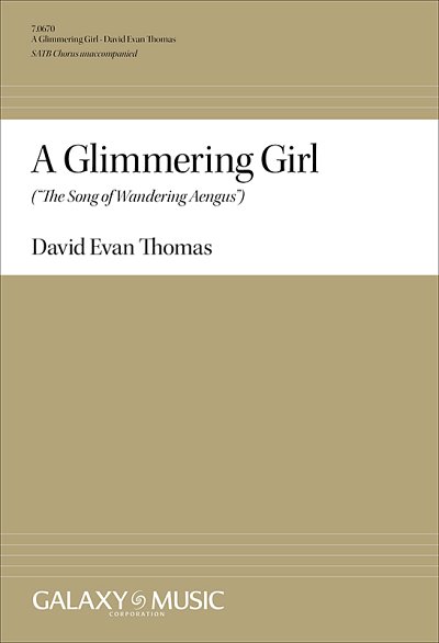 A Glimmering Girl: The Song of Wandering Aengus (Chpa)