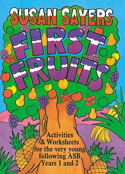 S. Sayers: First Fruits