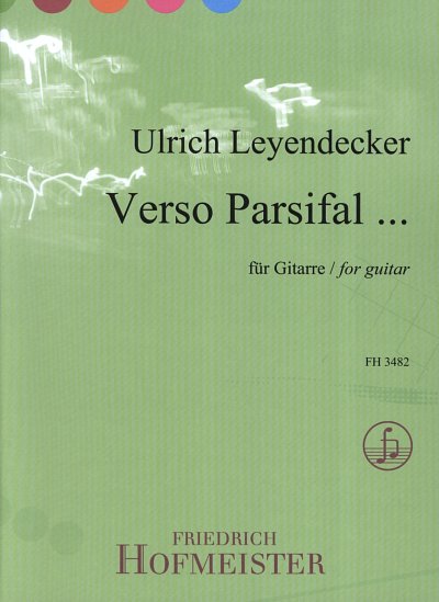 U. Leyendecker: Verso Parsifal für Gitarre