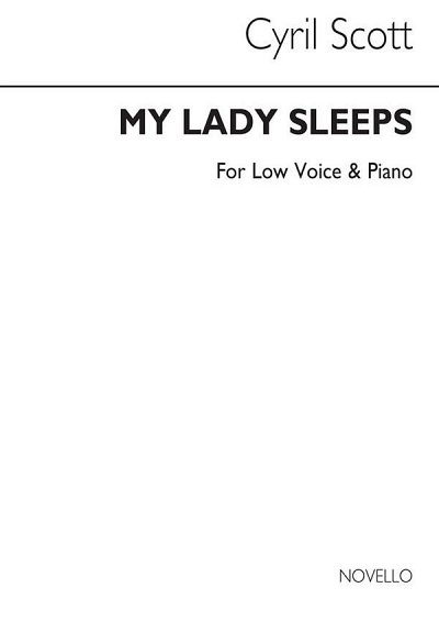 C. Scott: My Lady Sleeps Op70 No.1-low Voice/Piano (Key-d)