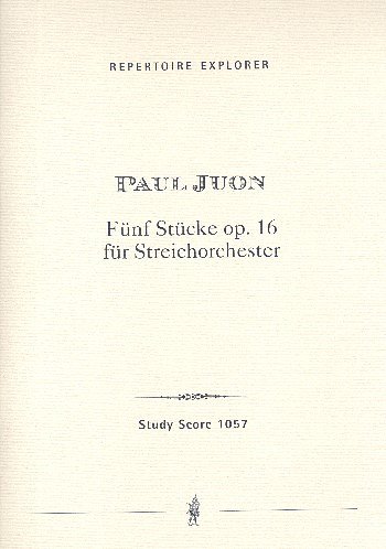 P. Juon: 5 Stücke op.16 für Streichorchester