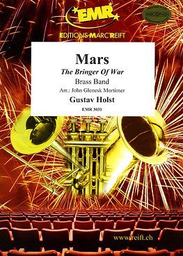 G. Holst: Mars The Bringer Of War, Brassb