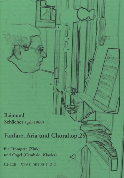 R. Schaecher: Fanfare, Aria und Choral (, MelCOrgKlav (Pa+St